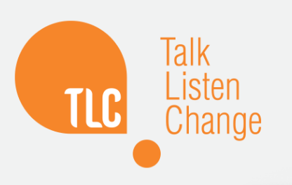 TLC: Talk Listen Change