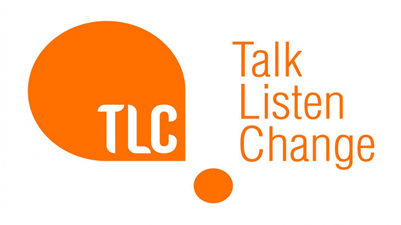 TLC: Talk Listen Cahnge