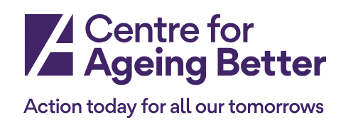 Centre for Ageing Better Action today for all our tomorrows
