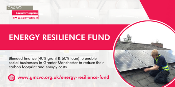 Energy resilience fund blended finance (40% grant & 60% loan) to enable social businesses in greater manchester to reduce their carbon footprint and energy costs. www.gmcvo.org.uk/energy-resilience-fund
