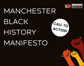 Manchester Black History Manifesto call to action